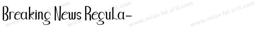 Breaking News Regula字体转换